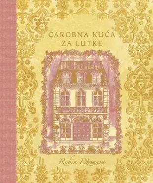 čarobna kuća za lutke robin džonson