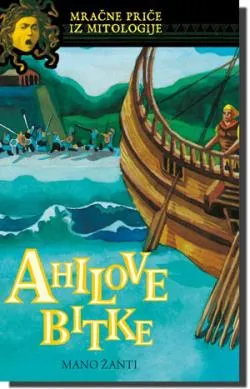 ahilove bitke mano žanti