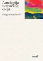 antologija nemačkog eseja dragan stojanović