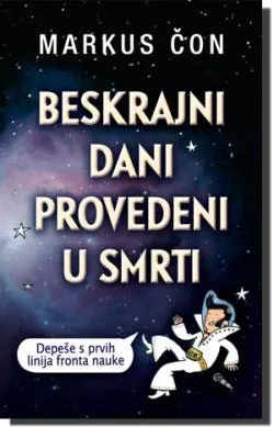 beskrajni dani provedeni u smrti markus čon