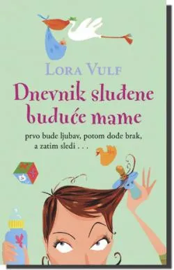 dnevnik sluđene buduće mame lora vulf