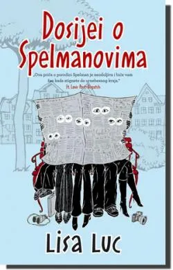 dosijei o spelmanovima lisa luc