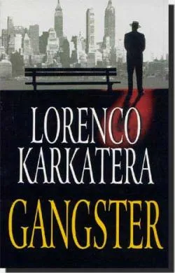 gangster lorenco karkatera