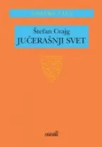 jučerašnji svet štefan cvajg