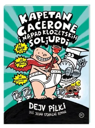 kapetan gaćerone i napad klozetskih šoljurdi dejv pilki