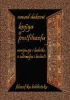 knjiga o postfilozofu nenad daković