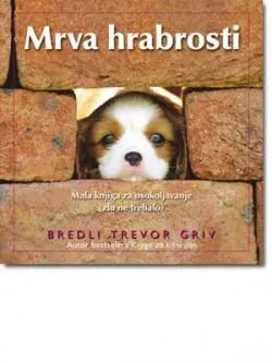 mrva hrabrosti bredli trevor griv