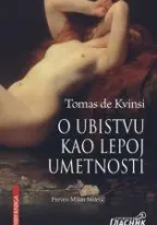 o ubistvu kao lepoj umetnosti tomas de kvinsi