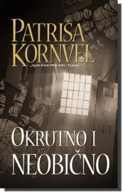 okrutno i neobično patriša kornvel