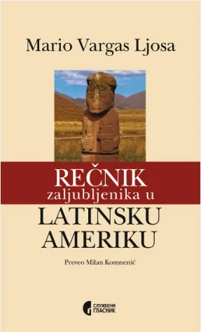 rečnik zaljubljenika u latinsku ameriku mario vargas ljosa