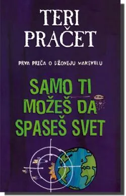 samo ti možeš da spaseš svet teri pračet