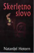 skerletno slovo natanijel hotorn