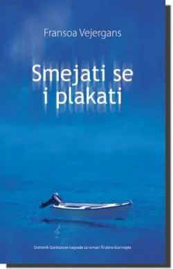 smejati se i plakati fransoa vejergans