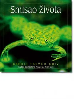 smisao života bredli trevor griv