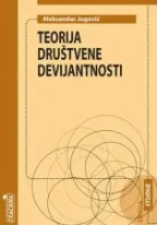 teorija društvene devijantnosti aleksandar jugović