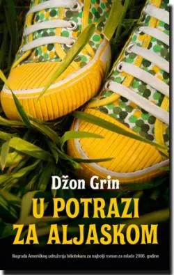 u potrazi za aljaskom džon grin