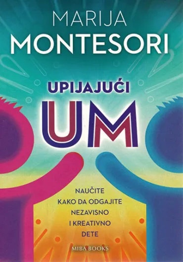 upijajući um marija montesori
