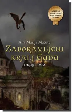 zaboravljeni kralj gudu drugi deo ana marija matute