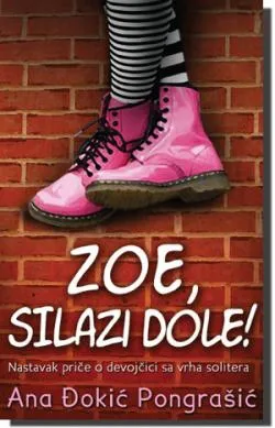 zoe, silazi dole ana đokić pongrašić