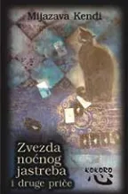 zvezda noćnog jastreba i druge priče mijazava kenđi