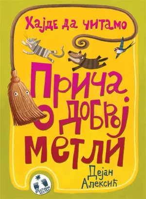 priča o dobroj metli dejan aleksić