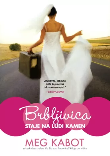 brbljivica staje na ludi kamen meg kabot