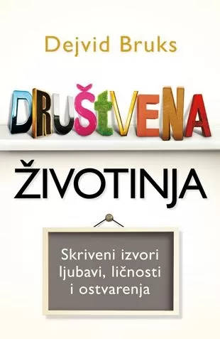 društvena životinja dejvid bruks