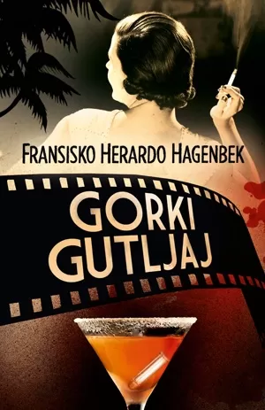 gorki gutljaj fransisko herardo hagenbek