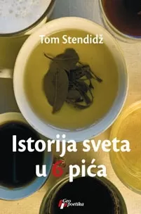 istorija sveta u 6 pića tom stendidž