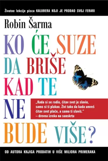 ko će suze da briše kad te ne bude više robin s šarma