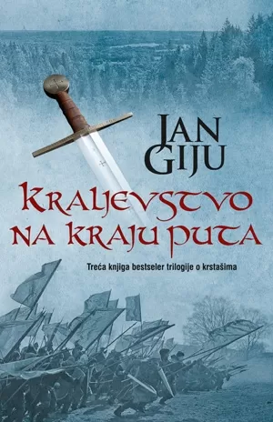 kraljevstvo na kraju puta jan giju