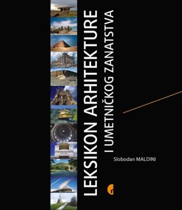 leksikon arhitekture i umetničkog zanatstva slobodan maldini