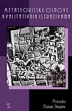 metateorijske osnove kvalitativnih istraživanja dušan stojnov