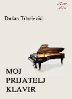 moj prijatelj klavir dušan trbojević