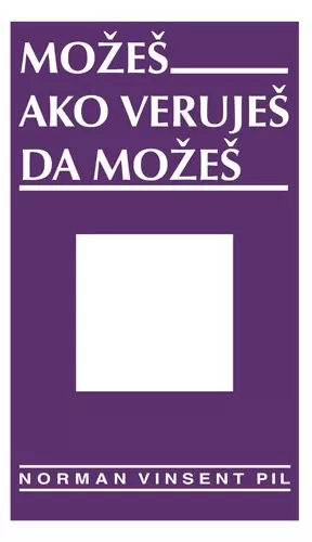 možeš ako veruješ norman vinsent pil