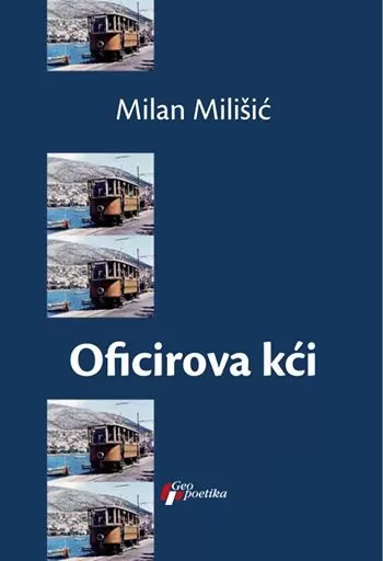 oficirova kći milan milišić