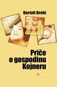 priče o gospodinu kojneru bertolt breht