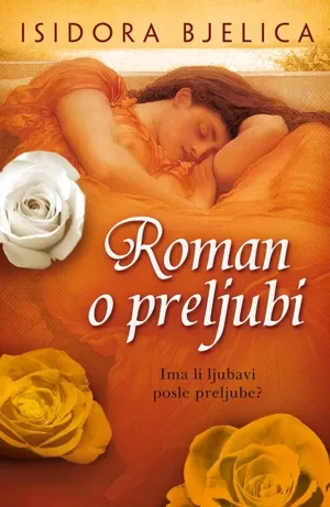 roman o preljubi isidora bjelica