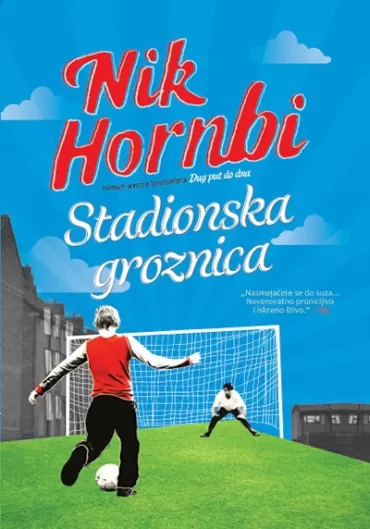 stadionska groznica nik hornbi
