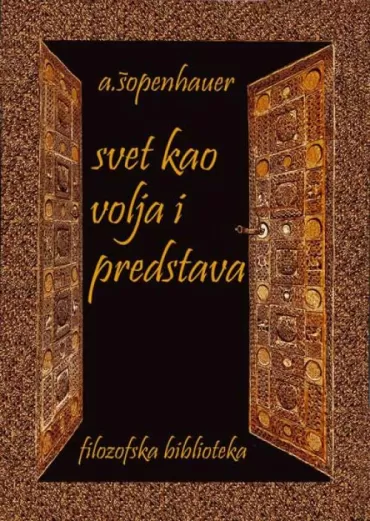 svet kao volja i predstava ii artur šopenhauer