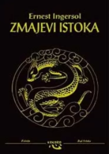 zmajevi istoka ernest ingersol