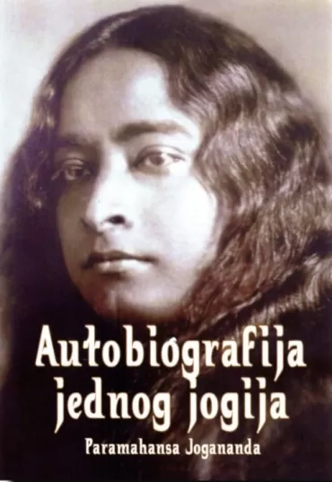 autobiografija jednog jogija paramahansa jogananda