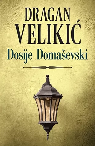 dosije domaševski dragan velikić
