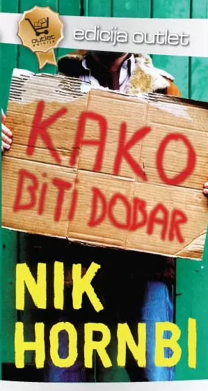 kako biti dobar outlet nik hornbi