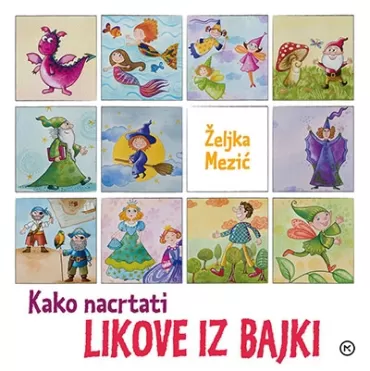 kako nacrtati likove iz bajke željka mezić
