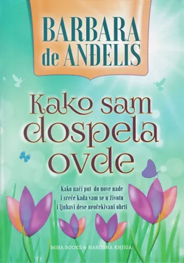 kako sam dospela ovde barbara de anđelis