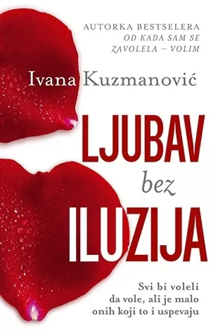 ljubav bez iluzija ivana kuzmanović