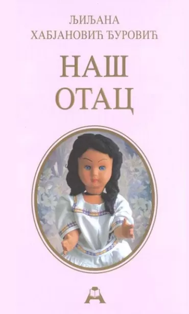 naš otac ljiljana habjanović đurović