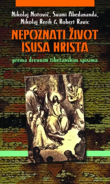 nepoznati život isusa hrista nikolaj notovič