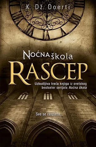 noćna škola rascep k dž doerti